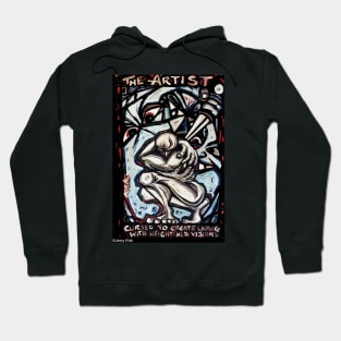 'THE ARTIST' (Cursed to create, living with heightened visions) Hoodie